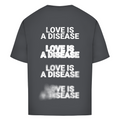 El amor es una enfermedad - Camiseta de gran tamaño