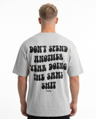 Same shit Grey back