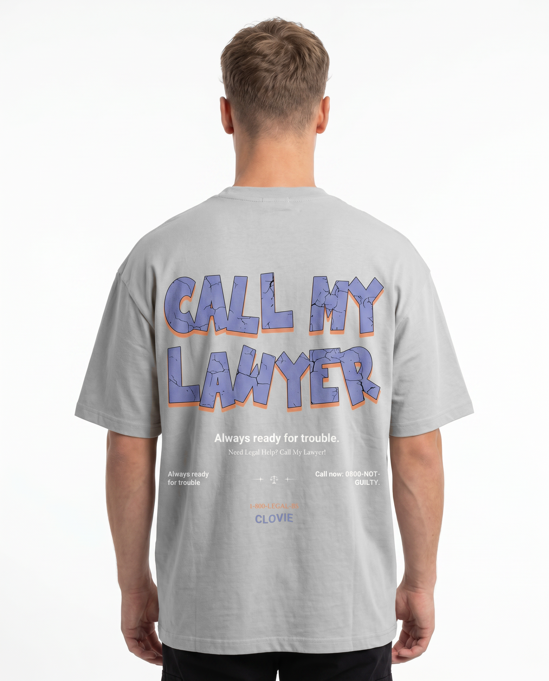 Call my lawyer Grey back print