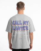 Call my lawyer Grey back print