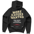 More haters wanted - Hoodie