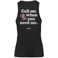Call me when you need me - Tanktop