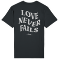 Love never fails - Standard Tee