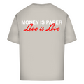 El dinero es papel, el amor es amor - Camiseta de gran tamaño