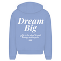 Dream big - Oversized Zip Hoodie
