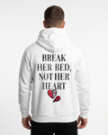Break her bed not her heart Hoodie – Rückseite