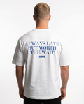 Always late but worth the wait - Standard Tee - White - model back print