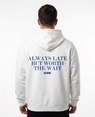 Always late but worth the wait - Oversized Hoodie - White - model back print
