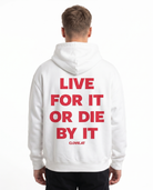 Live for it or die by it Zip Hoodie White - model back print