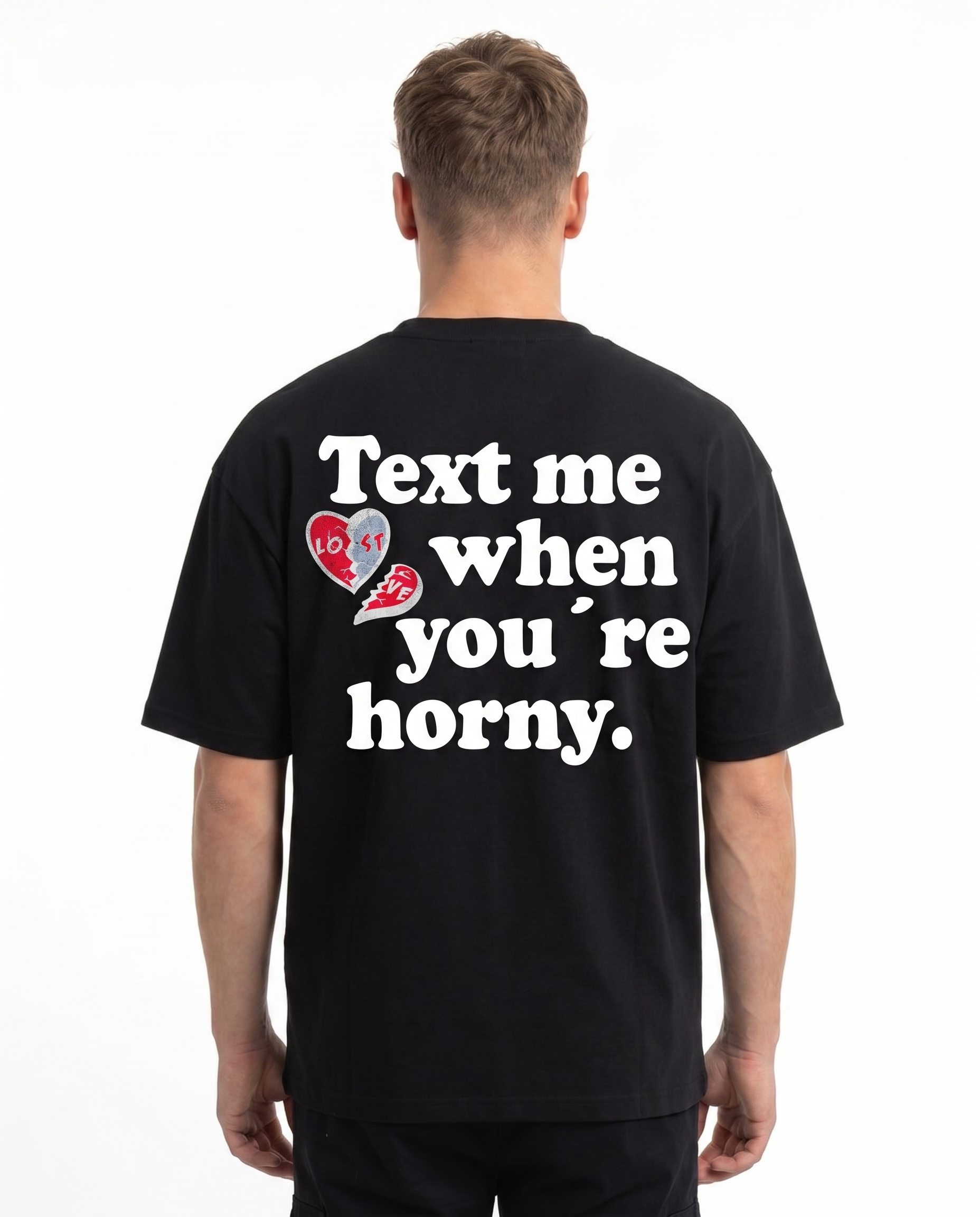 Text me when you're horny Oversized Tee Black Back
