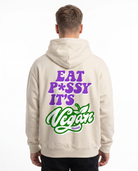 Eat p*ssy OVS Zip White Sand - model back print (reused from OVS Hoodie)