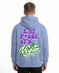 Eat p*ssy OVS Zip Powder Blue - model back print (reused from OVS Hoodie)
