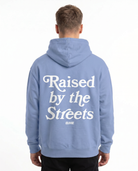 Raised by the streets Zip Hoodie Powder Blue Back