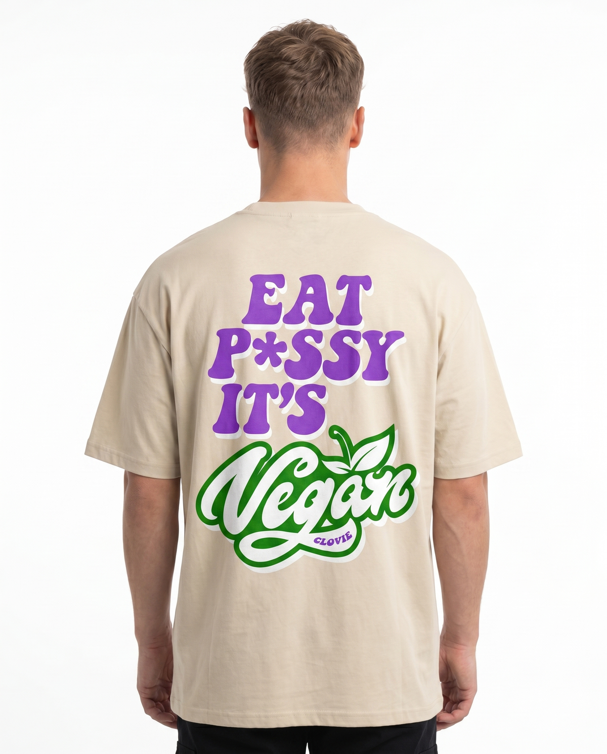 Eat p*ssy it's vegan Oversized Tee Sand - model back print (reused from CLOVIE OVS Tee twin)