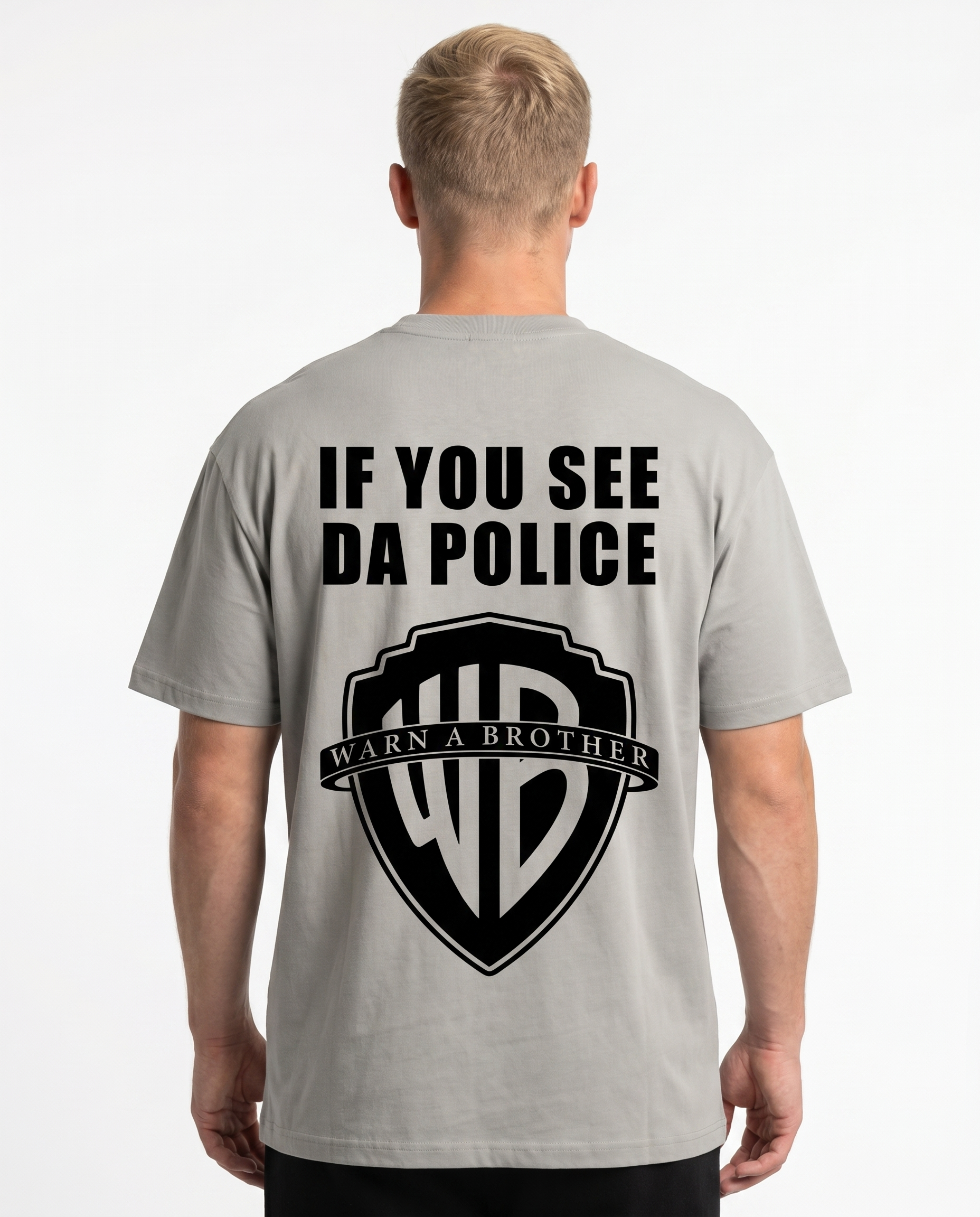 If you see da police OVS Grey Rueckseite
