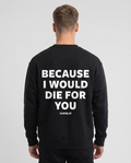 Die for you Sweater Black Back