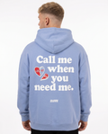 Call me when you need me OVS Zip Powder Blue - model back print (reused from OVS Hoodie)