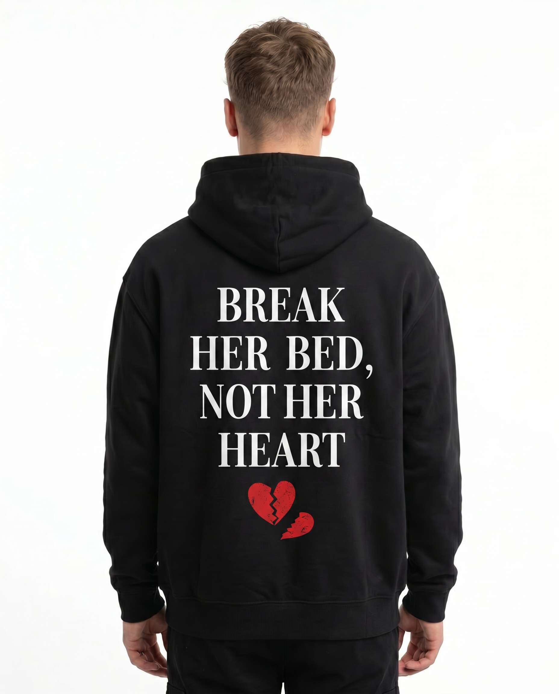 Break her bed not her heart OVS Zip Black - model back print (reuse OVS Hoodie back)