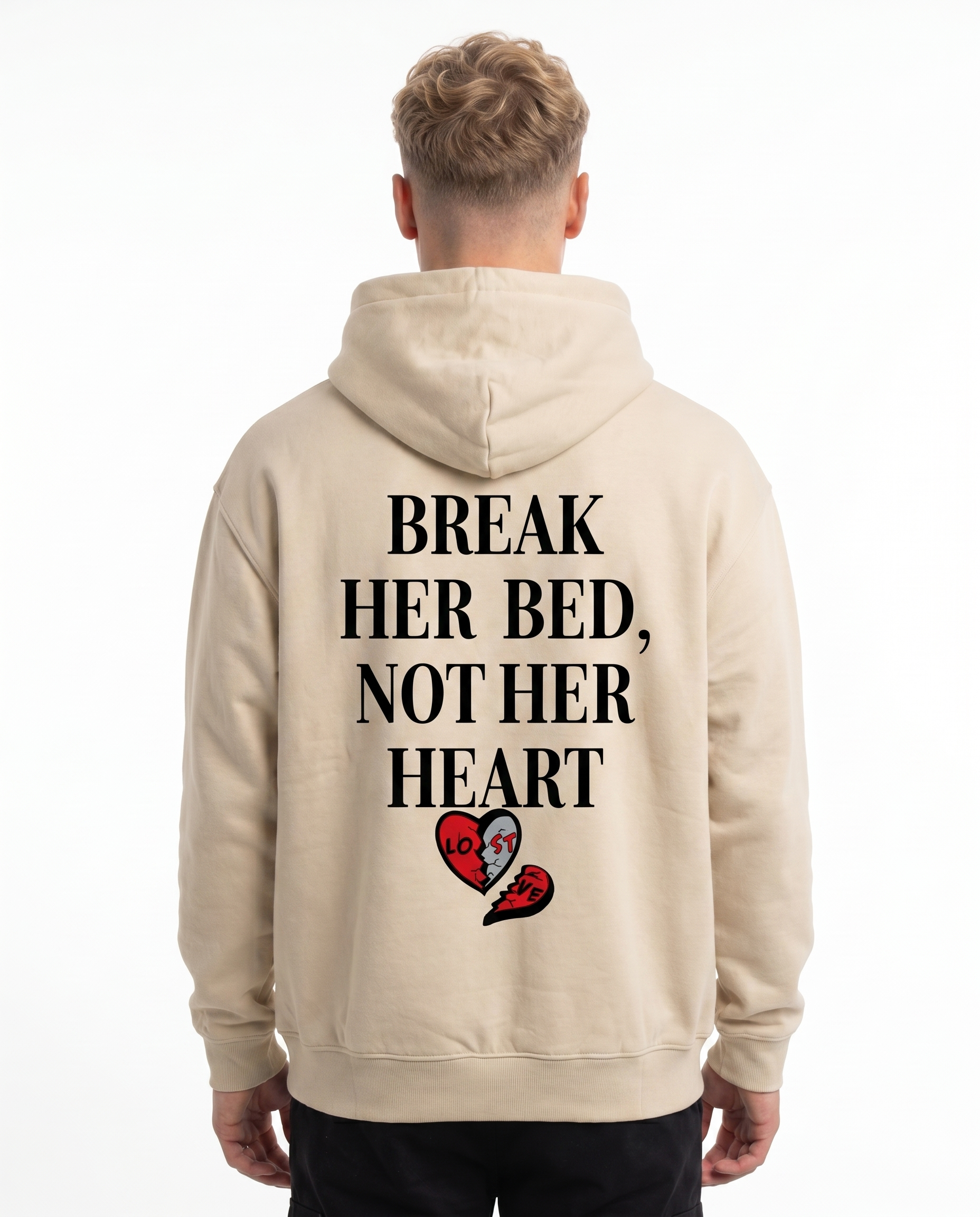 Break her bed not her heart OVS Hoodie White Sand - model back print (restored hf_27.05)