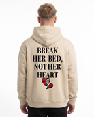 Break her bed not her heart OVS Hoodie White Sand - model back print (restored hf_27.05)