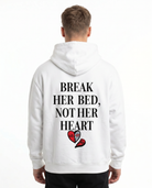 Break her bed not her heart OVS Hoodie White - model back print (restored hf_27.05)